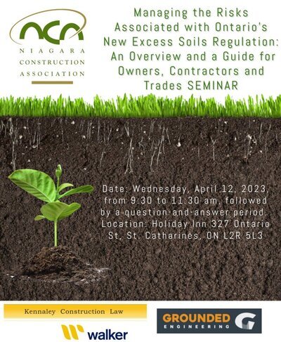 Managing the Risks Associated with Ontario’s New Excess Soils Regulation:  An Overview and a Guide for Owners, Contractors and Trades